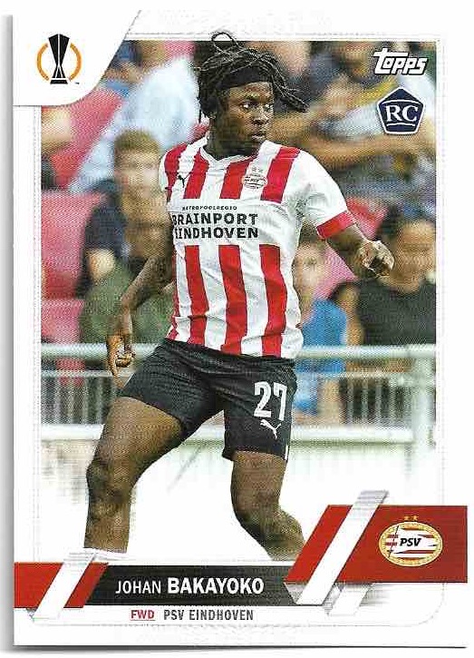 Rookie JOHAN BAKAYOKO 22-23 Topps UEFA Club Competitions