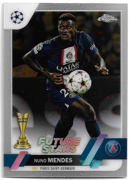 Future Stars NUNO MENDES 22-23 Topps Chrome UEFA CC