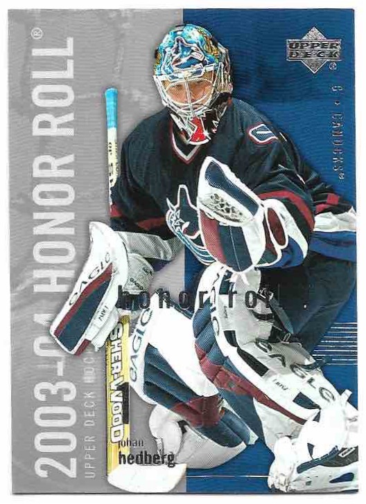 JOHAN HEDBERG 03-04 UD Honor Roll