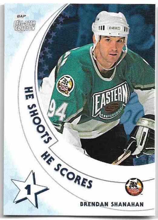 He Shoots He Scores BRENDAN SHANAHAN 02-03 In the Game Be A Player All-Star E.