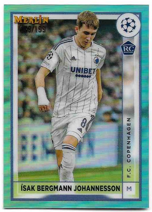 Rookie Aqua Refractor ISAK BERGMANN JOHANNESSON 22-23 Topps Merlin Soccer /199