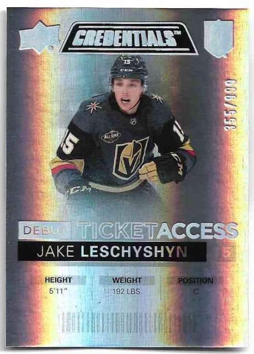 Rookie Debut Ticket Access JAKE LESCHYSHYN 21-22 UD Credentials /999