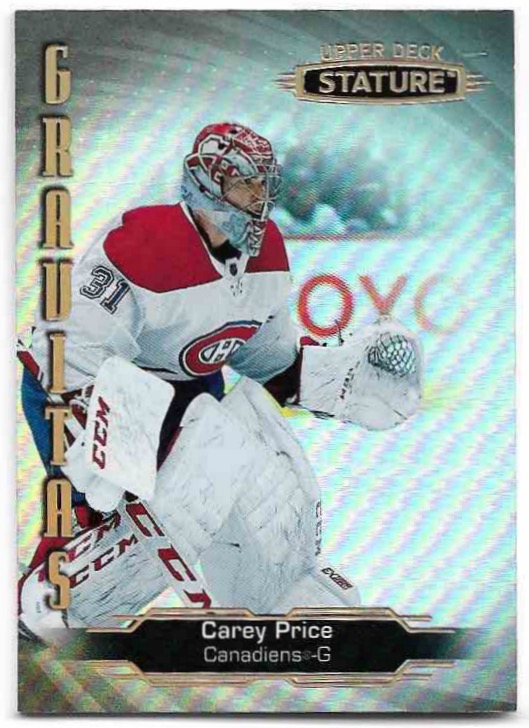 Gravitas CAREY PRICE 20-21 UD Stature