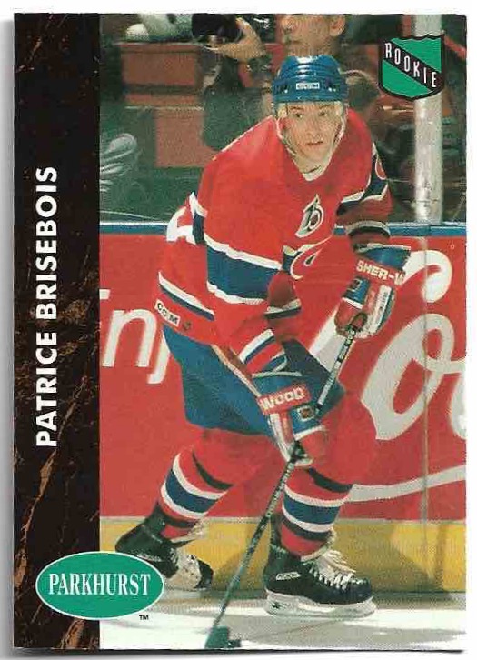 Rookie PATRICE BRISEBOIS 91-92 Parkhurst