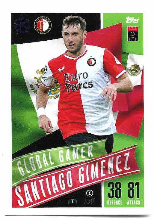 Global Gamer SANTIAGO GIMENEZ 23-24 Match Attax Extra UCL