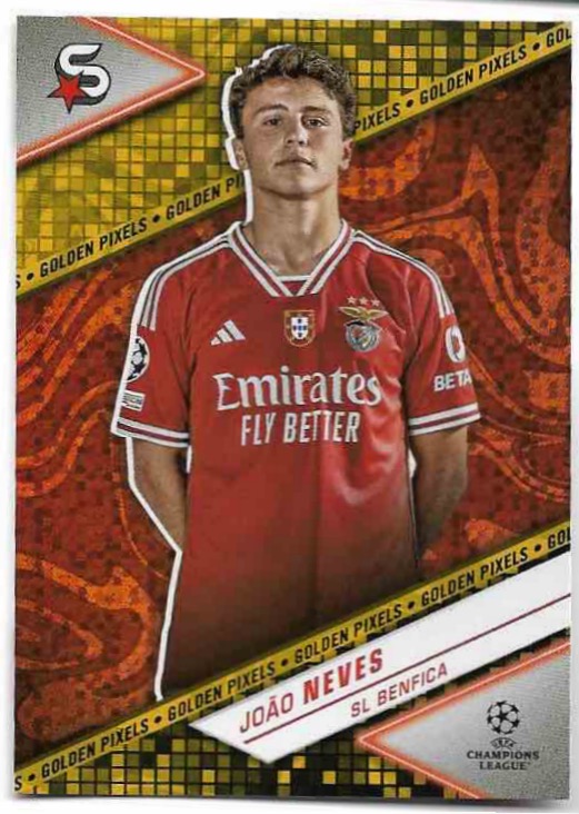 Golden Pixels JOAO NEVES 23-24 Topps UEFA Superstars