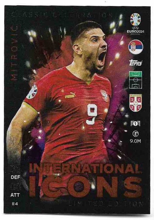 Limited Edition International Icons ALEKSANDAR MITROVIC 2024 EURO Match Attax