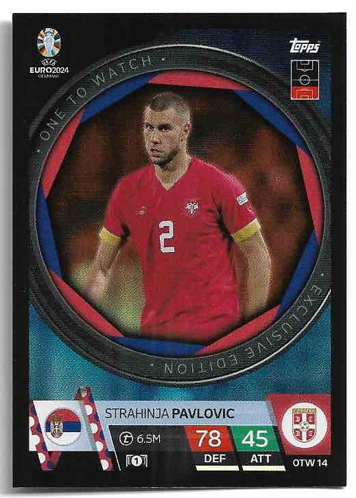 One To Watch STRAHINJA PAVLOVIC 2024 EURO Match Attax