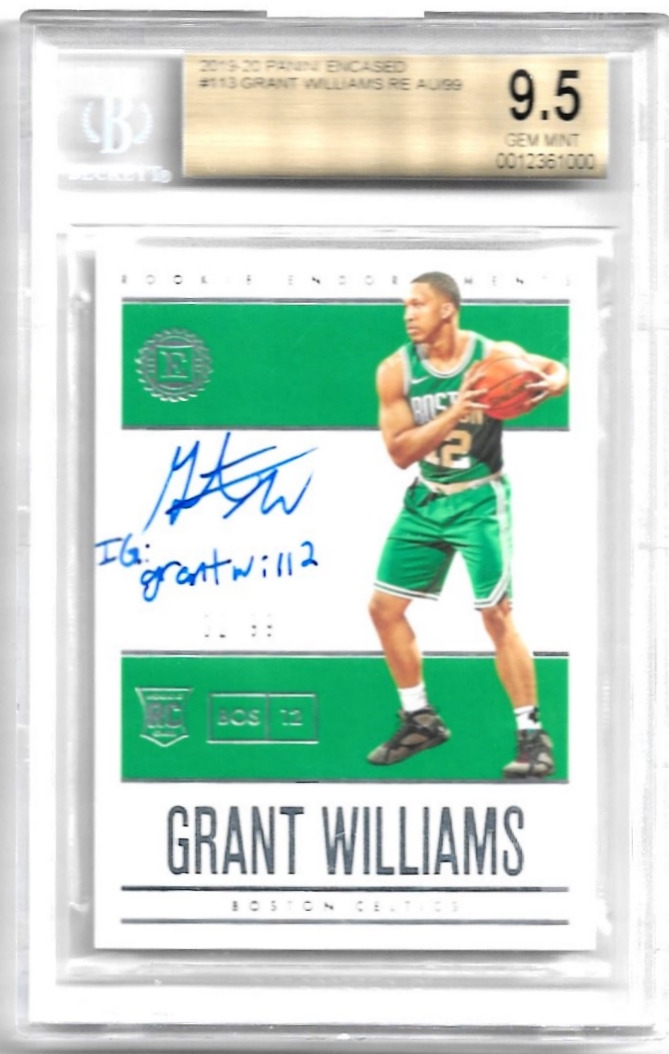 BGS 9.5/Auto 10 Inscribed Rookie Endorsements GRANT WILLIAMS 19-20 Panini Encased Basketball /99