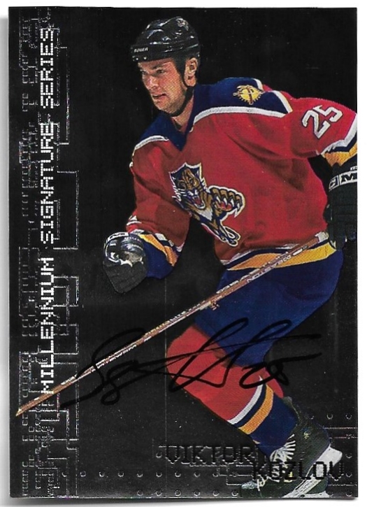 Auto Millennium Signature VIKTOR KOZLOV 99-00 In The Game Be A Player (print line)